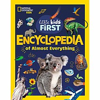 National Geographic Little Kids First Encyclopedia of Almost Everything