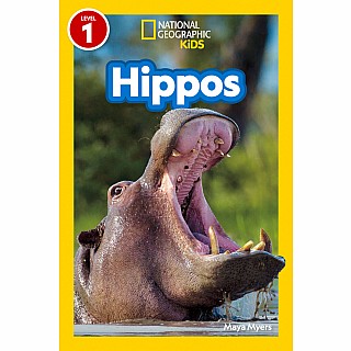 Hippos (National Geographic Kids Readers, Level 1)