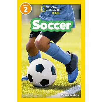 Soccer (National Geographic Kids Readers, Level 2)