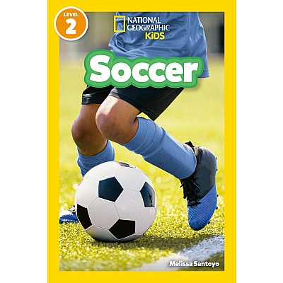 Soccer (National Geographic Kids Readers, Level 2)