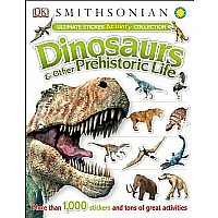 Ultimate Sticker Activity Collection: Dinosaurs and Other Prehistoric Life: More Than 1,000 Stickers and Tons of Great Activiti
