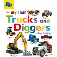 Tabbed Board Books: My First Trucks and Diggers: Let's Get Driving!