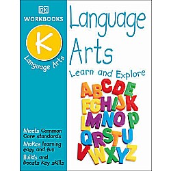 DK Workbooks: Language Arts, Kindergarten: Learn and Explore