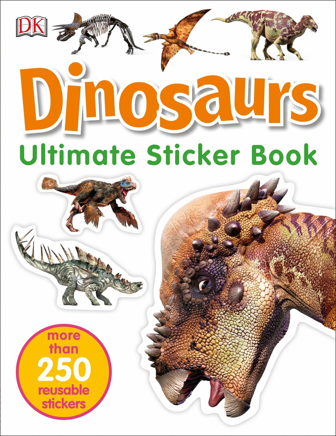 Ultimate Sticker Book: Dinosaurs: More Than 250 Reusable Stickers -  Fairhaven Toy Garden
