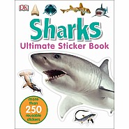Ultimate Sticker Book: Sharks: More Than 250 Reusable Stickers