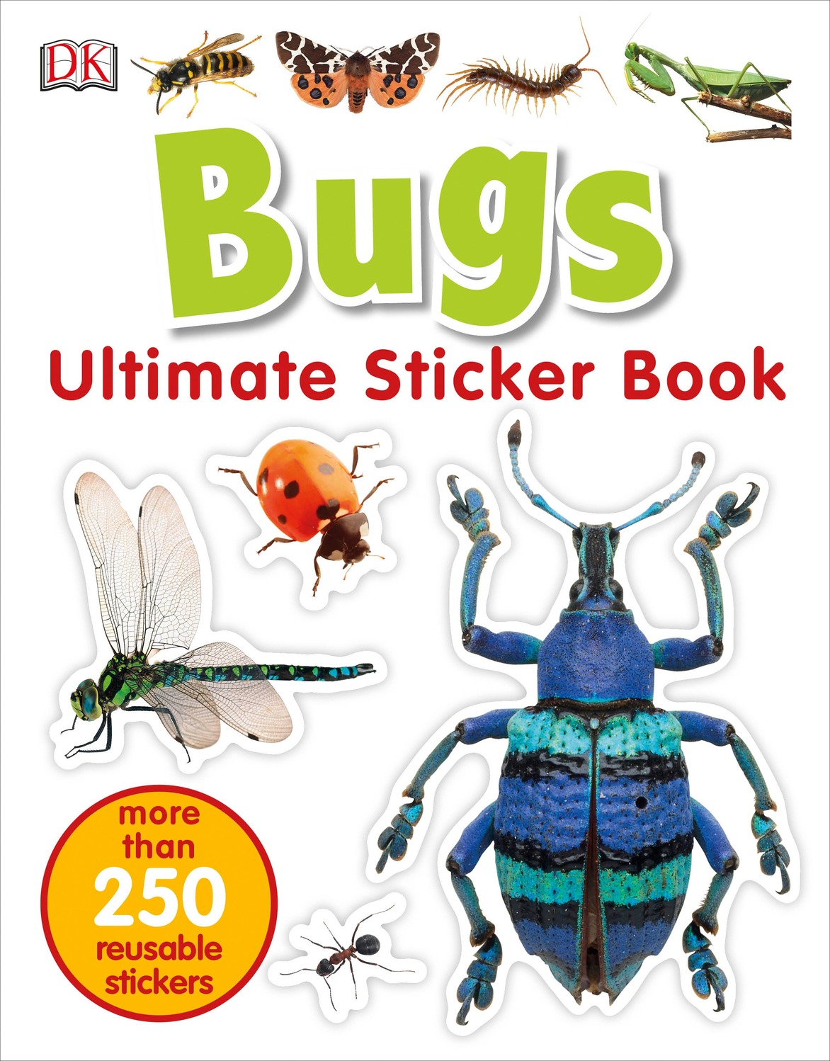 Ultimate Sticker Book: Bugs: More Than 250 Reusable Stickers - Imagine That  Toys