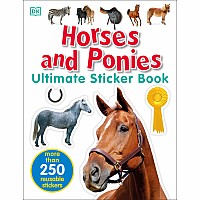 Ultimate Sticker Book: Horses and Ponies: More Than 250 Reusable Stickers