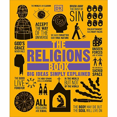 The Religions Book: Big Ideas Simply Explained