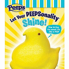 Let Your Peepsonality Shine! (Peeps)