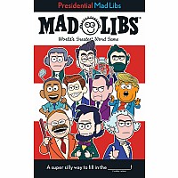 Presidential Mad Libs: World's Greatest Word Game