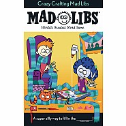 Crazy Crafting Mad Libs: World's Greatest Word Game