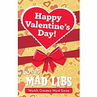 Happy Valentine's Day! Love, Mad Libs