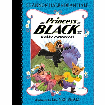 The Princess in Black and the Giant Problem (The Princess in Black #8)