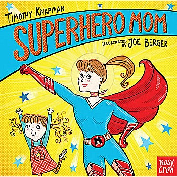 Superhero Mom (Board Book Ed.)