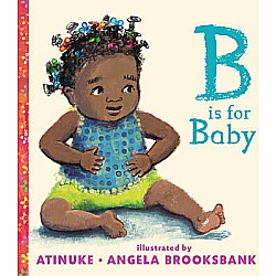 B Is for Baby - Board Book 