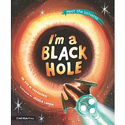 I'm a Black Hole
