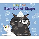 Kitty and Cat: Bent Out of Shape