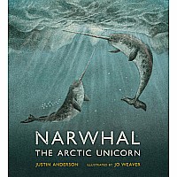 Narwhal: The Arctic Unicorn