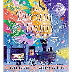 The Dream Train: Poems for Bedtime