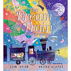 The Dream Train: Poems for Bedtime