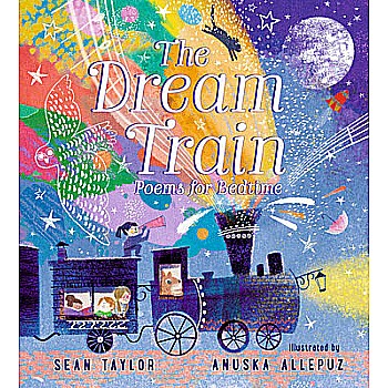 The Dream Train: Poems for Bedtime