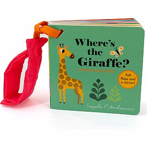 Where's the Giraffe?: A Stroller Book