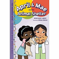April & Mae and the Animal Shelter: The Thursday Book