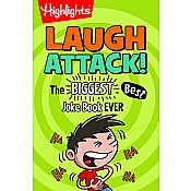 Laugh Attack!: The BIGGEST, Best Joke Book EVER