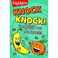 Knock Knock!: The BIGGEST, Best Joke Book EVER
