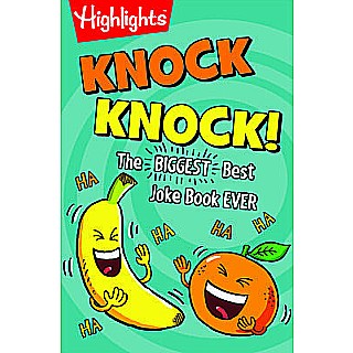 Knock Knock!: The BIGGEST, Best Joke Book EVER