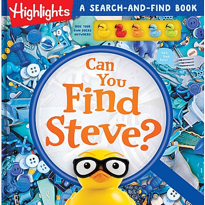 Can You Find Steve?: A Hide-and-Seek Puzzle Adventure with Find It Games and Challenges, Scavenger Hunt Duck Book for Kids Ages