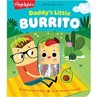 Daddy's Little Burrito: Celebrate First Time Dads with a Cozy Read-Aloud Crinkle Sensory Book for Baby Bonding Time, Storytime B