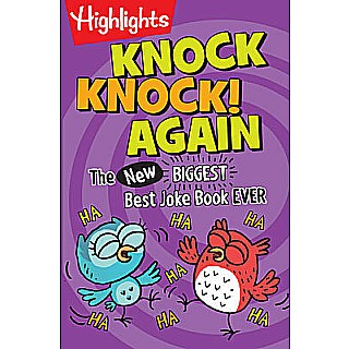 Knock Knock! Again: The (New) BIGGEST, Best Joke Book Ever