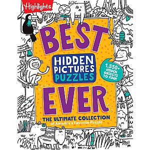 Best Hidden Pictures Puzzles EVER: Find Over 1,550 Hidden Objects in Highlights Best Collection of Hidden Pictures Puzzles, 20 