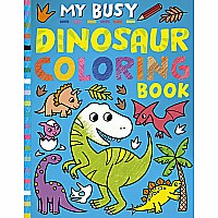 My Busy Dinosaur Coloring Book