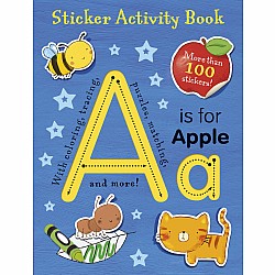 A is for Apple Sticker Activity Book: More than 100 Stickers!