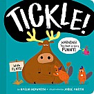TICKLE!: WARNING! This book is very FUNNY!
