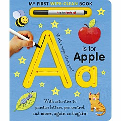 A is for Apple Wipe-Clean: My First Wipe-Clean Book