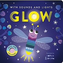 Glow: With Sounds and Lights