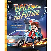 Back to the Future: The Classic Illustrated Storybook