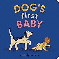 Dog's First Baby: A Board Book