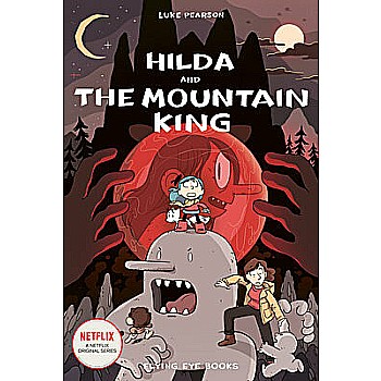 Hilda and the Mountain King (Hilda #6)