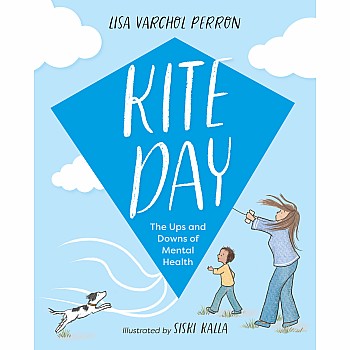 Kite Day: The Ups and Downs of Mental Health