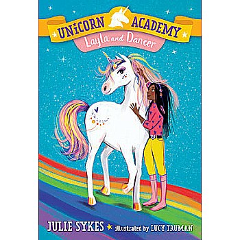 Layla and Dancer (Unicorn Academy #5)