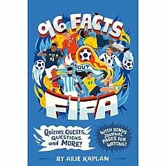 96 Facts About FIFA: Quizzes, Quotes, Questions, and More! With Bonus Journal Pages for Writing!