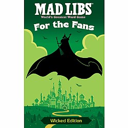 Mad Libs: For the Fans: Wicked Edition