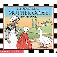 My First Real Mother Goose