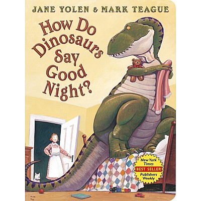 How Do Dinosaurs Say Good Night? Board Book