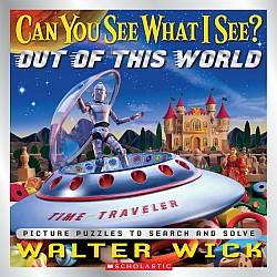 Can You See What I See? Out of This World: Picture Puzzles to Search and Solve