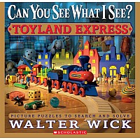 Can You See What I See? Toyland Express: Picture Puzzles to Search and Solve